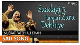Saadagi To Hamari Zara Dekhiye  | Nusrat Fateh Ali Khan | OSA Worldwide | NFAK