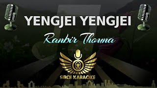 Ranbir Thouna - Yengjei Yengjei (Manipuri Karaoke | Instrumental | Track)