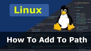 Linux How To Add To Path