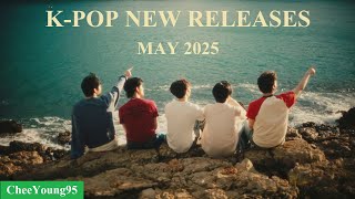 [4K] K-Pop New Releases - May 2025 | CheeYoung95