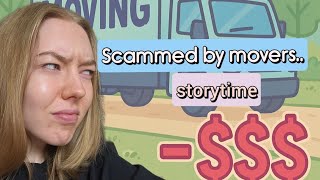 HORRIBLE MOVING EXPERIENCE// SCAMMED BY MOVERS