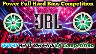Dj Competition Vibration song Dailoge Power Full Mix 1000 Watt Dj Ajay Style Hard Bass Dj Song