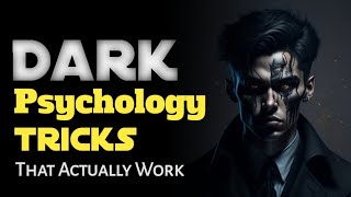 5 Dark Psychology Tricks That Actually Work You Must Know