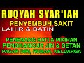 Ruqyah Syariyah Menyembuhkan Sakit Lahir Dan Batin (Alaa Aqel)