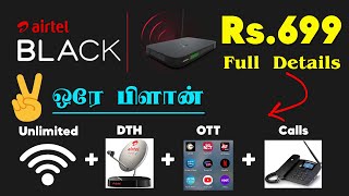 Airtel Black 699 Plan Details 👌 | 👉Wi-Fi + DTH + OTT + Calls | Airtel Xstream Fiber