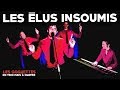 Les élus insoumis - Les Goguettes (en trio mais à quatre)