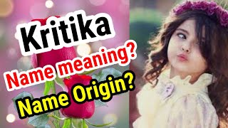 Kritika name meaning in english | Kritika Naam Ka Matlab | Kritika naam ka arth