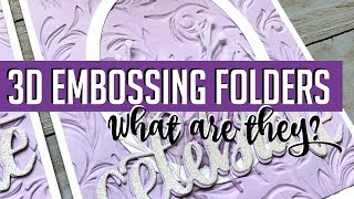 3D EMBOSSING FOLDERS - What Are They? How do they work?