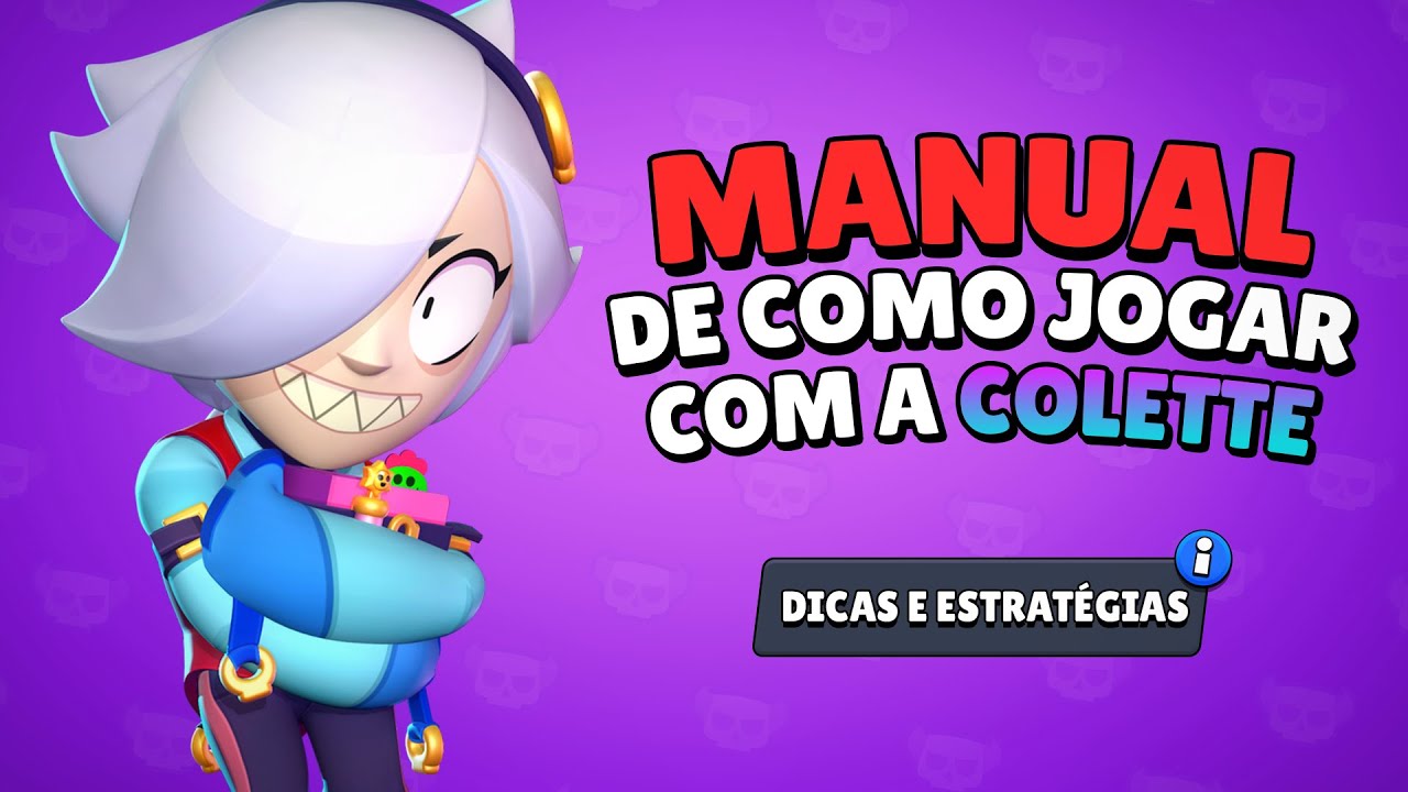 Como Jogar Bem De Colette (Dicas E Estratégias) (Brawl Stars) - YouTube