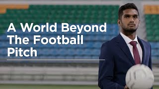 Beyond the Football Pitch | Hariss Harun | PSB Academy