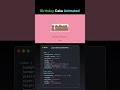Animated 🎂 birthday Cake | #shorts #shortsfeed #design #css #html #javascript #cake