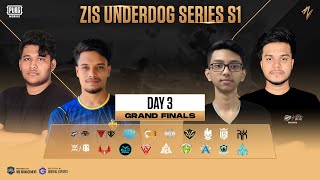 [BENGALI] ZIS UNDERDOG SERIES SEASON 1- 50,000 BDT | FINAL | DAY 3 | FT #gsm #nrm #og #tsb