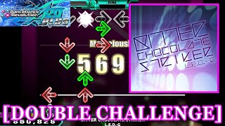 【DDR A20 PLUS】 BITTER CHOCOLATE STRIKER / L.E.D.-G [DOUBLE CHALLENGE] 譜面確認+Clap