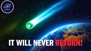 A Once-in-a-Lifetime Comet Is Passing Earth — It Will Never Return😯