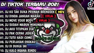 DJ KU TAK SUKA PREMAN BRENGSEK  X DINDA JANGAN MARAH  | REMIX VIRAL TIKTOK FULL ALBUM | 2021