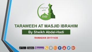 Live Taraweeh by Sheikh Abdel Hadi - May 30 2017 - Ramadan 1438