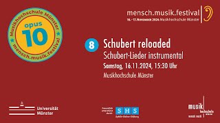 Mensch.Musik.Festival 2024 - Schubert reloaded | Sonntag, 17.11.2024, 15:30 Uhr