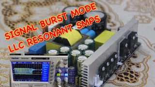 LLC RESONANT SMPS (SIGNAL BURST MODE)