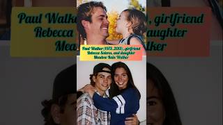 Meet Paul Walker's Daughter How She Looks Now #beautiful #2025