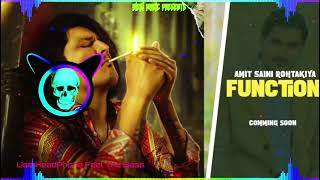 Function Amit Saini Rohtakiya Dj Remix Hard Bass New Haryanvi Song Haryanavi 2023 Dj Vibration Punch