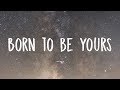 Kygo & Imagine Dragons - Born to be Yours (Lyric/Lyrics Video)