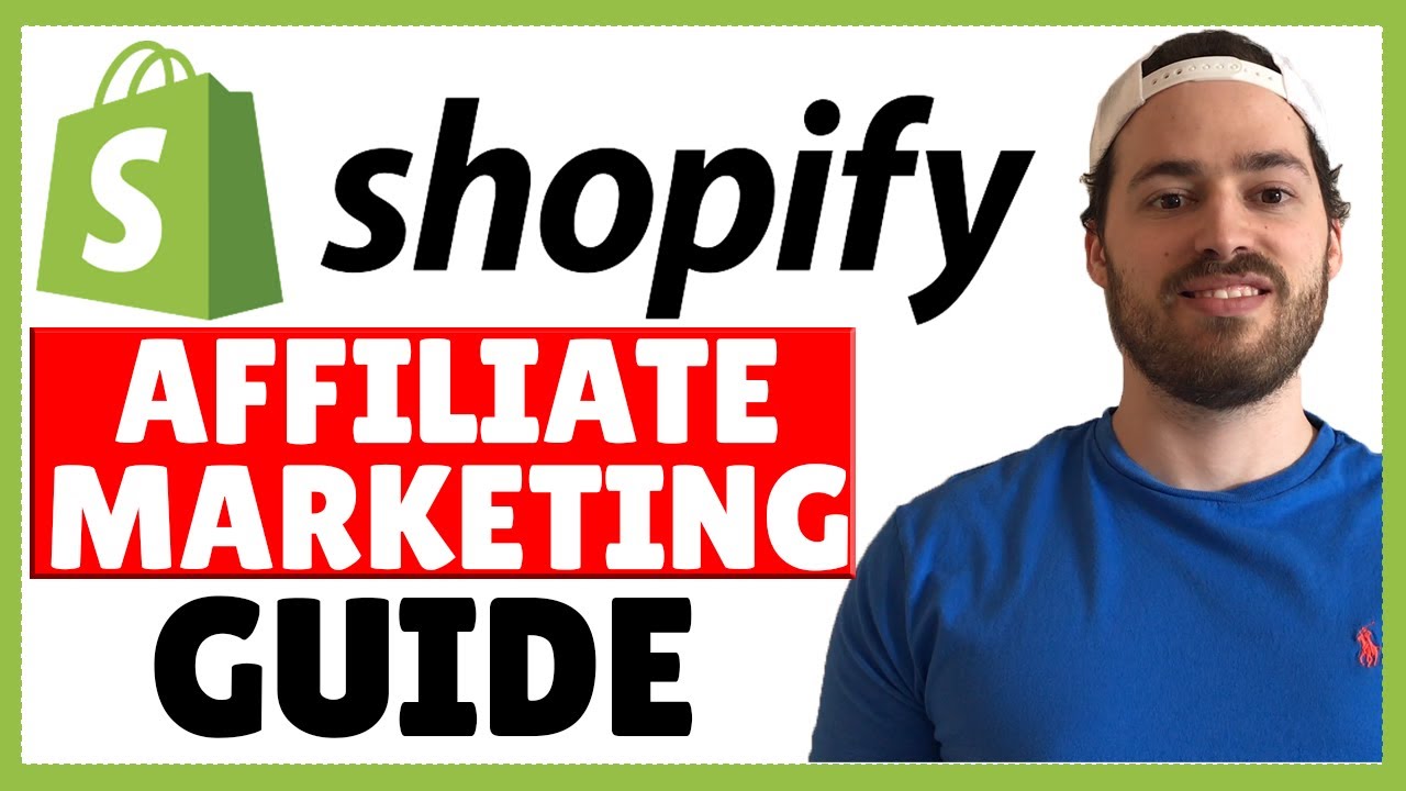 Shopify Affiliate Marketing Guide | How To Create A Successful ...