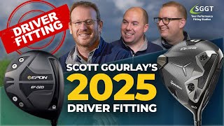 DRIVER FITTING: SCOTT GOURLAY'S PERSONAL CHOICE OF 2025