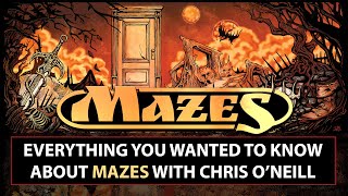 MAZES Fantasy RPG - Everything You Need To Know with Chris O'Neill