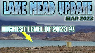 Lake Mead UPDATE March 2023 Record Rain/Snow and Drought Water Level Effects CA #new #water #update