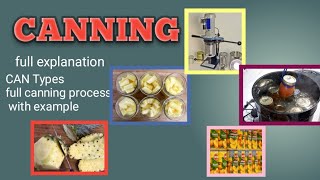 CANNING.  ☑️canning of fruits and vegetables.  Types of cans   process of canning.