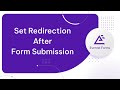 How to Set Redirection After Form Submission?