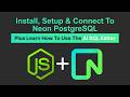 How To Install Setup and Connect To Neon PostgreSQL Database Using NodeJS