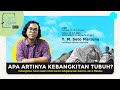 APA ARTINYA KEBANGKITAN TUBUH?  |  Y. M. Seto Marsunu