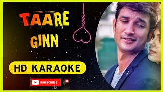 Taare Ginn Karaoke | Tare Gin Karaoke | Mohit Chauhan | Shreya Ghoshal | SSR | Best Song