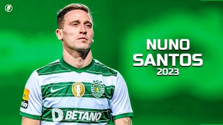 Nuno Santos Deserves to be Seen in 2022/23!