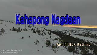 Kahapong Nagdaan - April Boy Regino