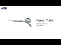 Clinical Video: Removing plaque with Perio-Mate