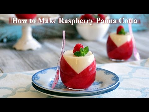 How to Make Raspberry Panna Cotta How to Make Raspberry Panna Cotta