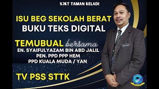 SESI TEMUBUAL ISU BEG SEKOLAH BERAT (UNIT SPBT STTK)