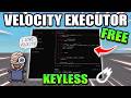 *UPDATED* Velocity Executor - The Best FREE & Keyless Executor For Roblox Windows (2026)