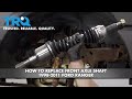 How To Replace Front Axle Shaft 1998-2011 Ford Ranger