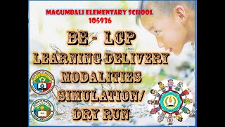 LDM SIMULATION/DRY RUN (Magumbali ES, Candaba North District, SDO Pampanga)