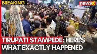 Tirupati Temple Stampede | Here's What Exactly Happened That Led to the Death of 6 People | NewsX