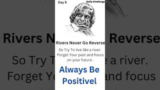 River Never Go Reverse What An Inspiration