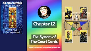 Tarot Decoded - System of Court Cards - Chapter 12
