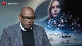 Interview Forest Whitaker ROGUE ONE: A STAR WARS STORY