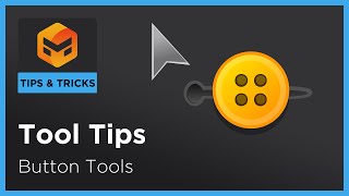 Tips and Tricks : Button Tool