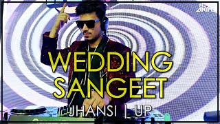 Wedding Sangeet | DJ ANY ME | Jhansi | UP