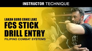 FILIPINO COMBAT SYSTEMS STICK ENTRIES | LAKAN GURO ERNIE LAKE | FCS KALI