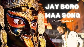 Jay Boro Maa || Honey Mahato || { Naihati Kali Puja Rap Songs } Official Music Video